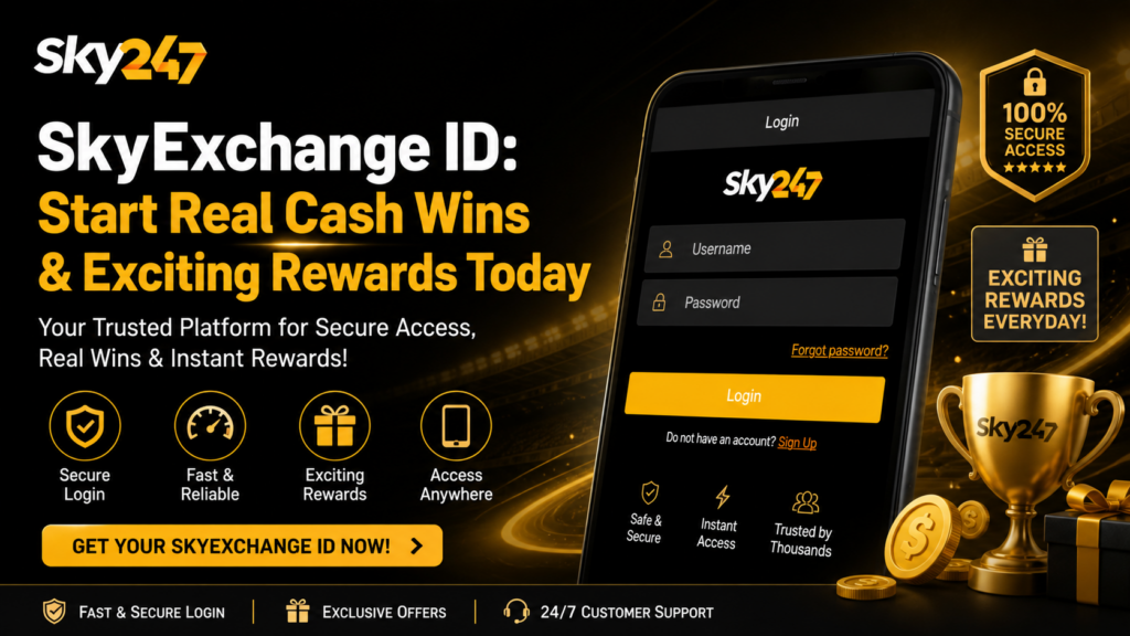 Sky247 SkyExchange ID promotional banner featuring a mobile login screen, bold headline “Start Real Cash Wins & Exciting Rewards Today,” secure access icons, and call-to-action for instant signup on a black and gold background.