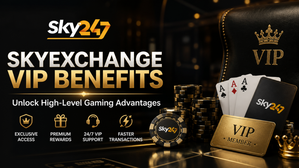 SkyExchange VIP Benefits promotional banner featuring Sky247 logo, premium gold and black theme, VIP chair, playing cards, chips, and icons highlighting exclusive access, rewards, 24/7 support, and faster transactions.